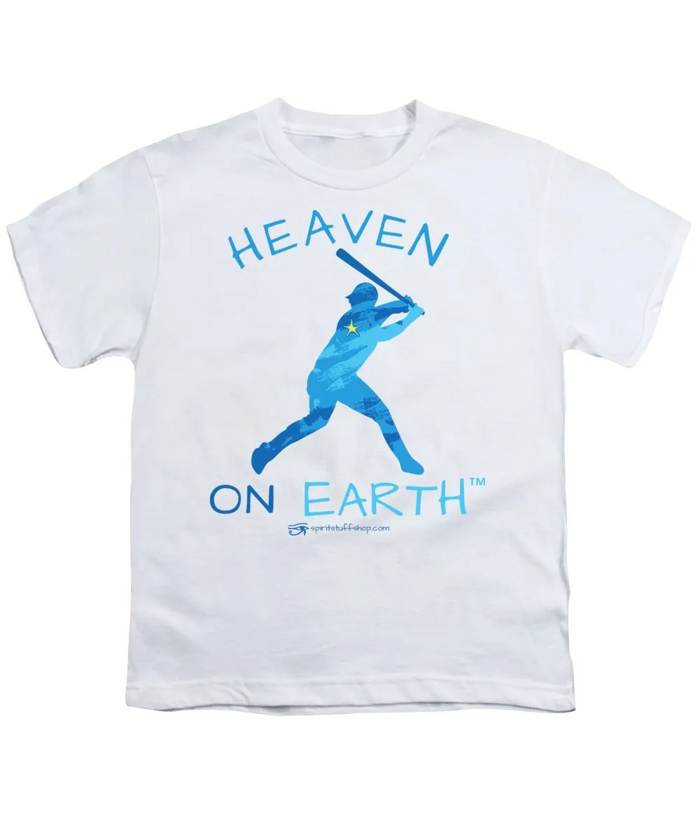 Baseball Heaven On Earth - Youth T-Shirt