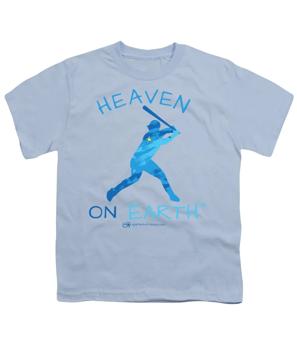 Baseball Heaven On Earth - Youth T-Shirt