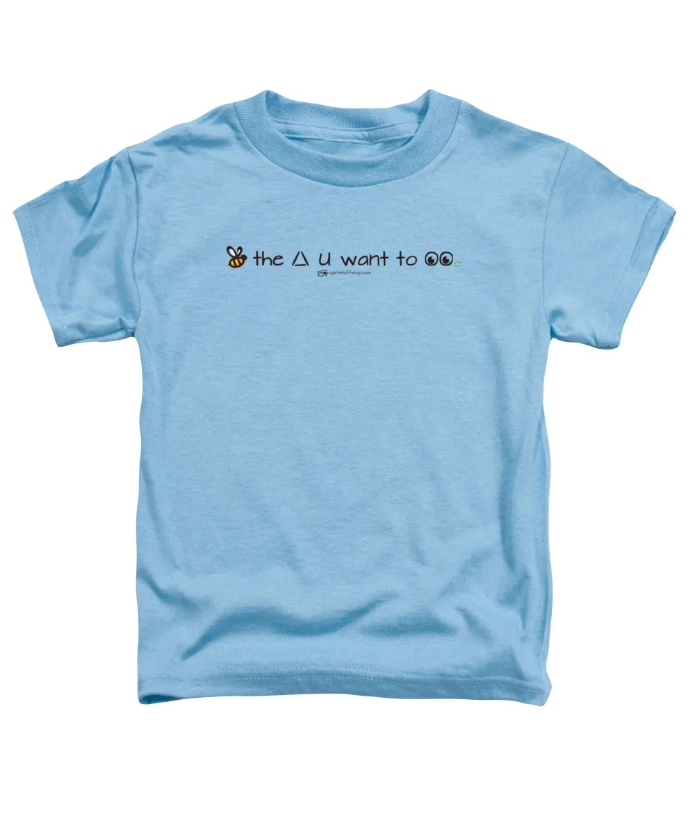 Bee The Chng You Want To See - Toddler T-Shirt