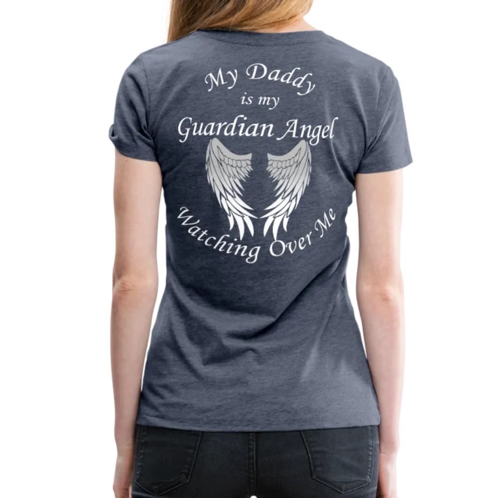 Daddy Guardian Angel Women’s Premium T-Shirt (CK1461)