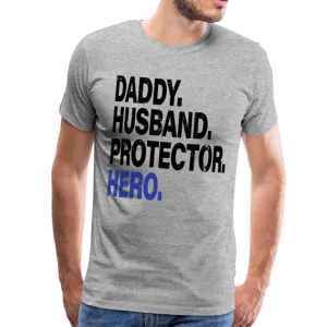 Daddy Husband Protector Hero Men's Premium T-Shirt (CK1493)