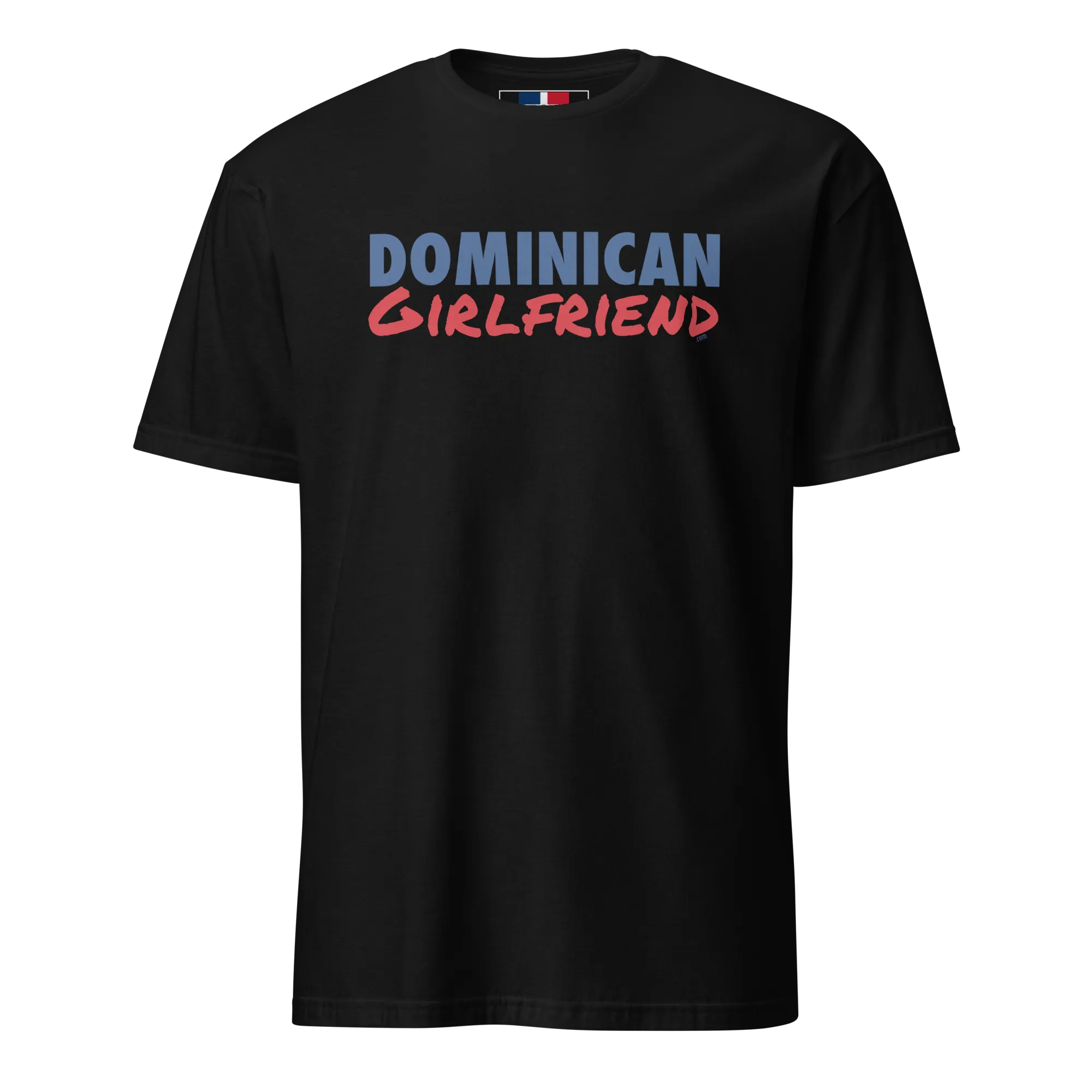 Dominican Girlfriend T-Shirt