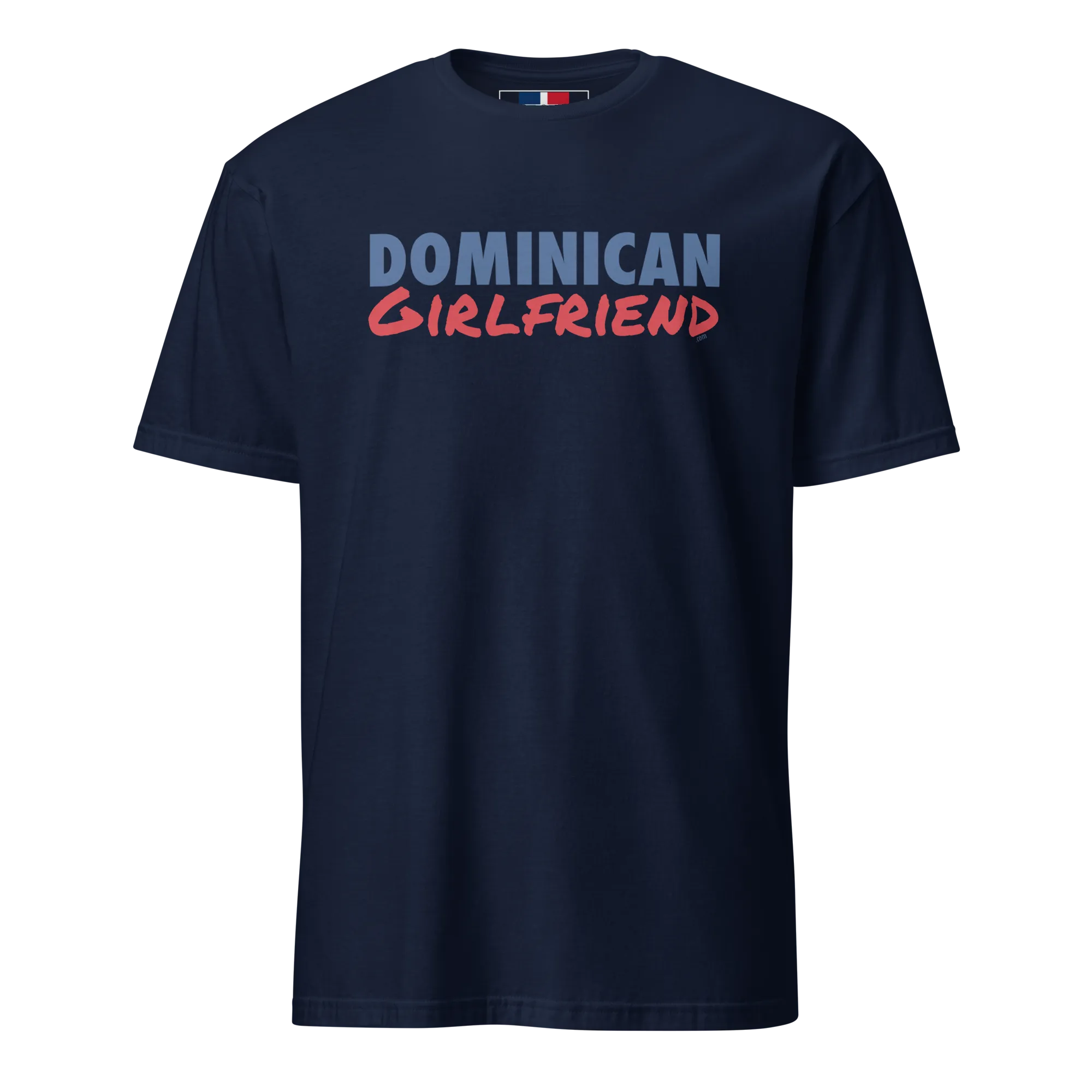 Dominican Girlfriend T-Shirt