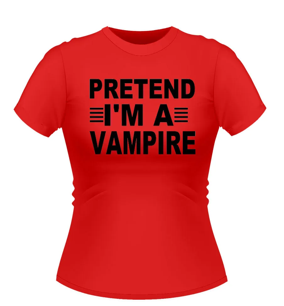 Fun Personalised PRETEND I'M A..... Novelty Tshirt