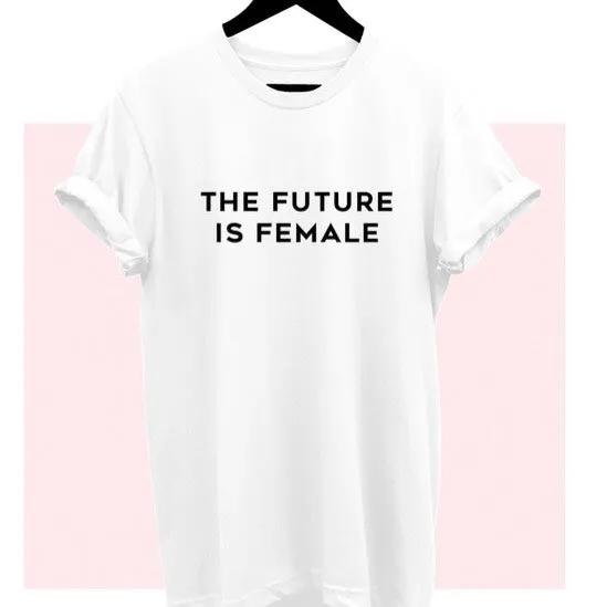 Future Female T-Shirt