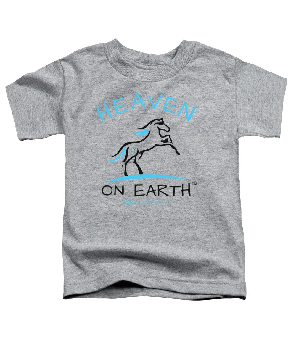 Horse Heaven On Earth - Toddler T-Shirt