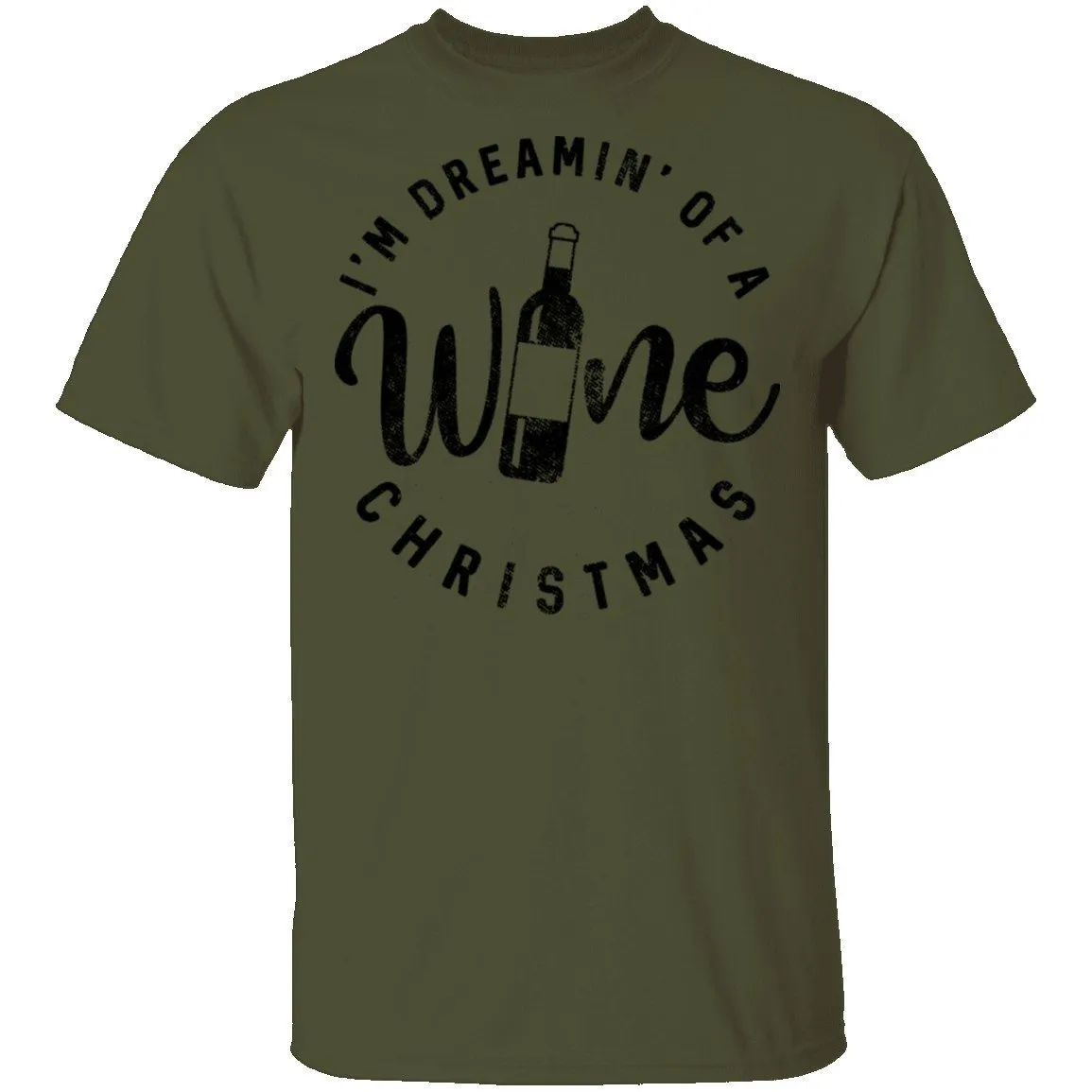 I'm Dreamin' Of A Wine Christmas T-Shirt