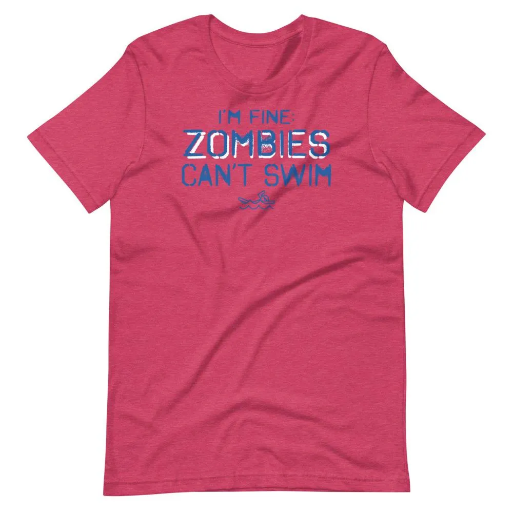 I'm Fine Zombies Can't Swim Funny T Shirt