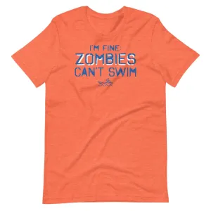 I'm Fine Zombies Can't Swim Funny T Shirt