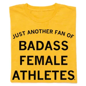 Just Another Fan of Badass Female Athletes Gold