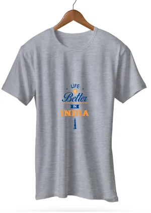 Life Is Better In India_Gray
