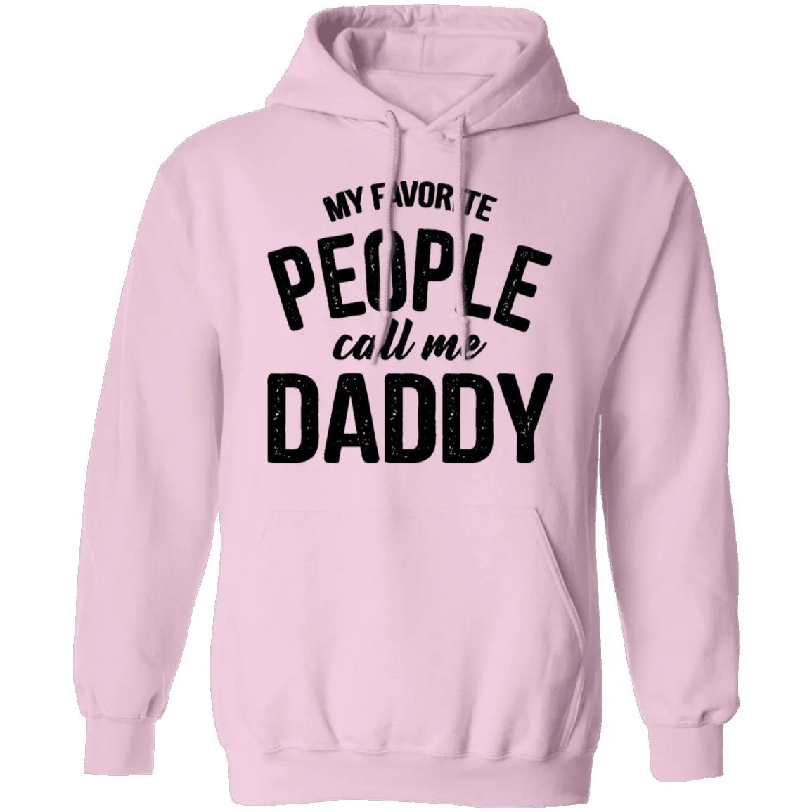 My Favorite People Call Me Daddy T-Shirt