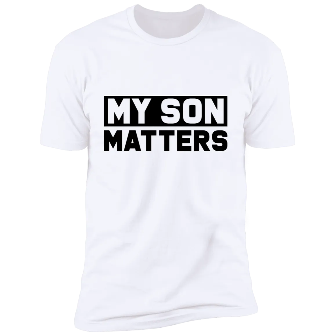 My Son Matters T-Shirt