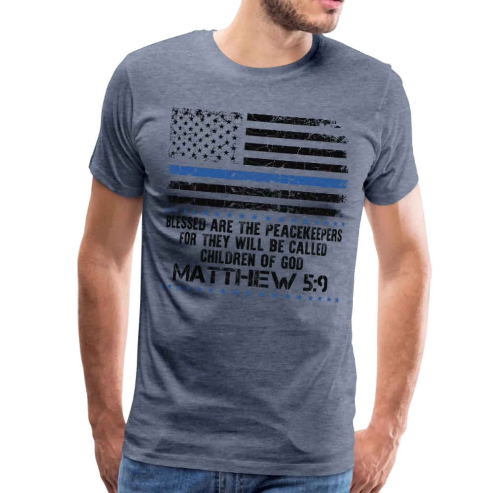 Peacekeepers Matthew 5:9 Men's Premium T-Shirt (CK1492)