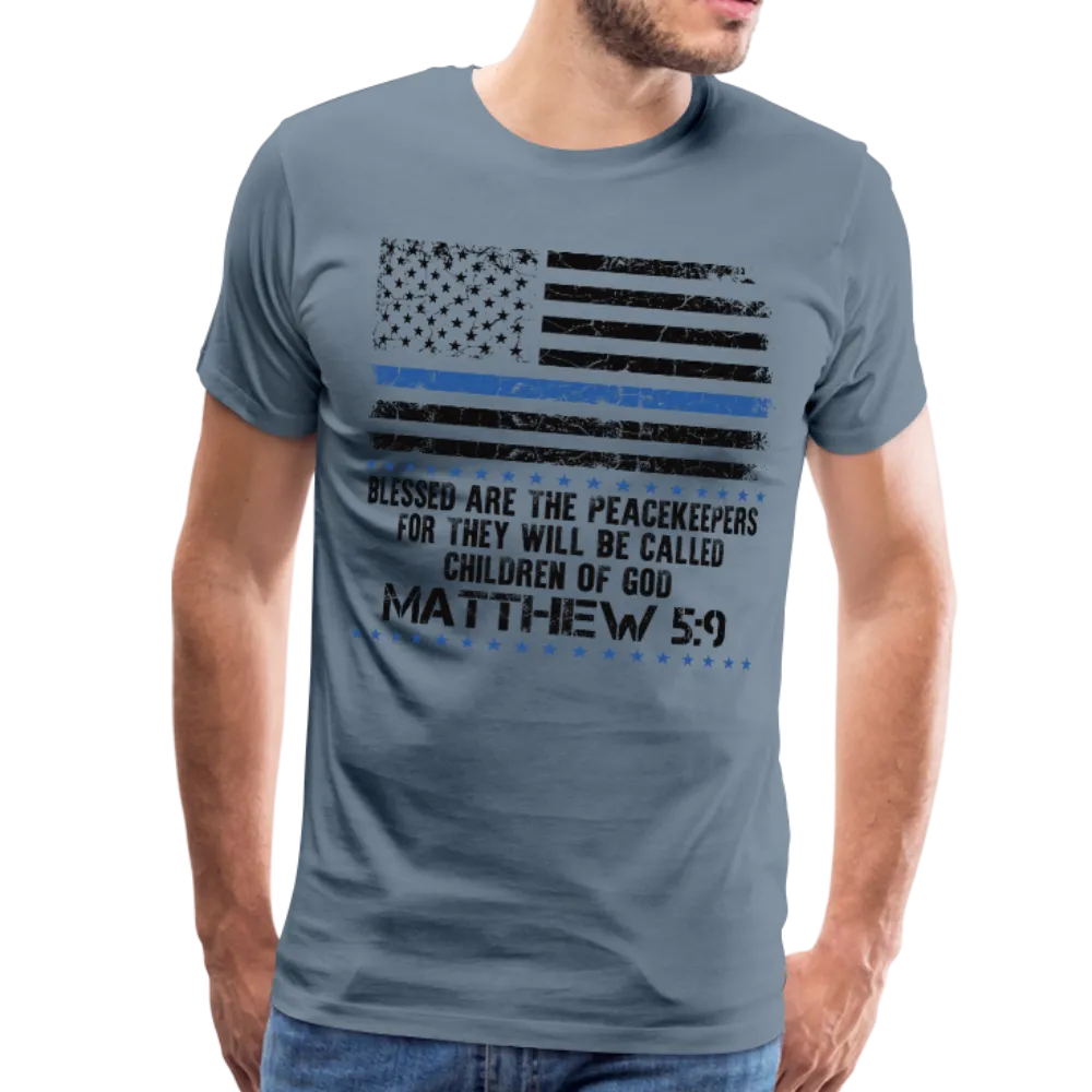 Peacekeepers Matthew 5:9 Men's Premium T-Shirt (CK1492)