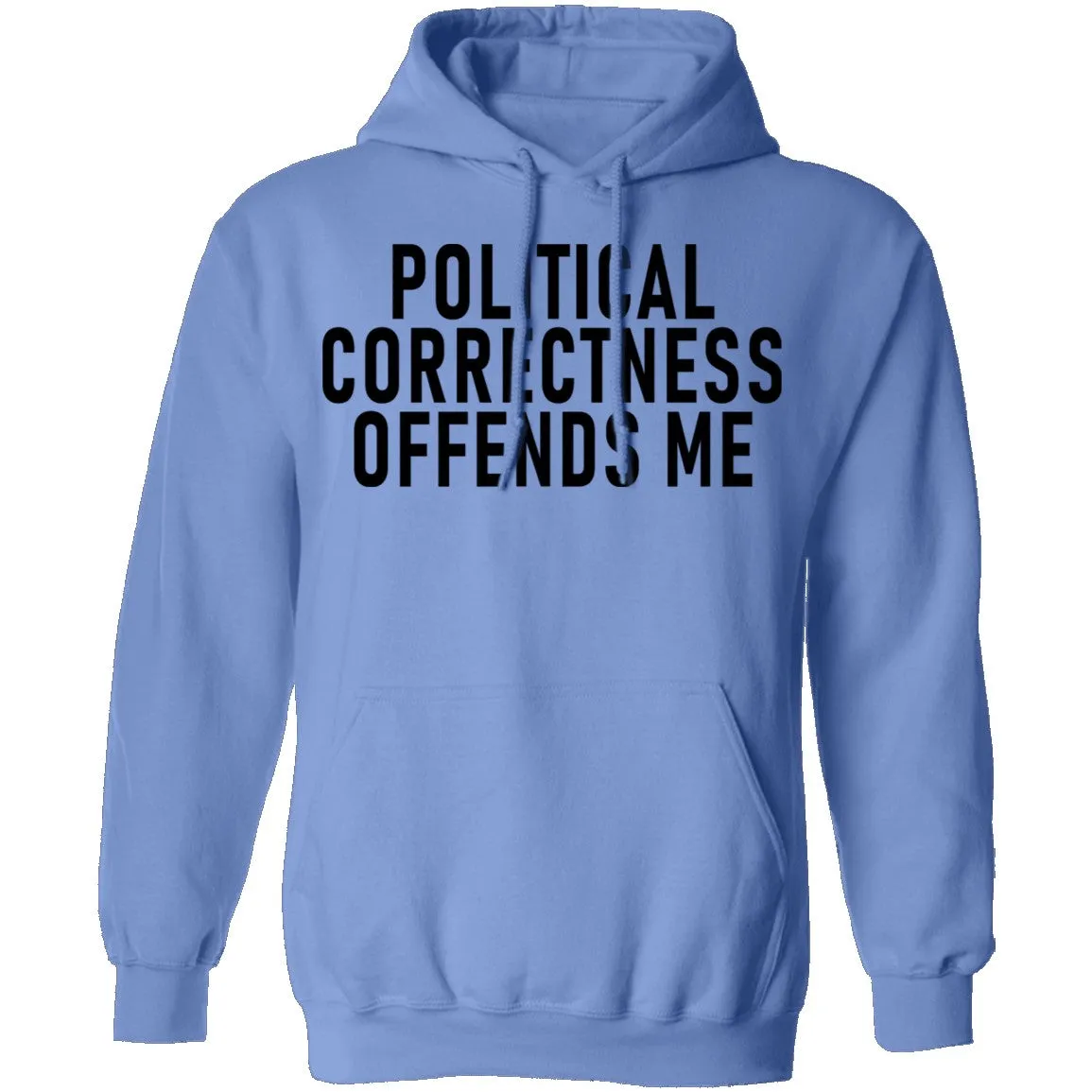 Political Correctness Offends Me T-Shirt