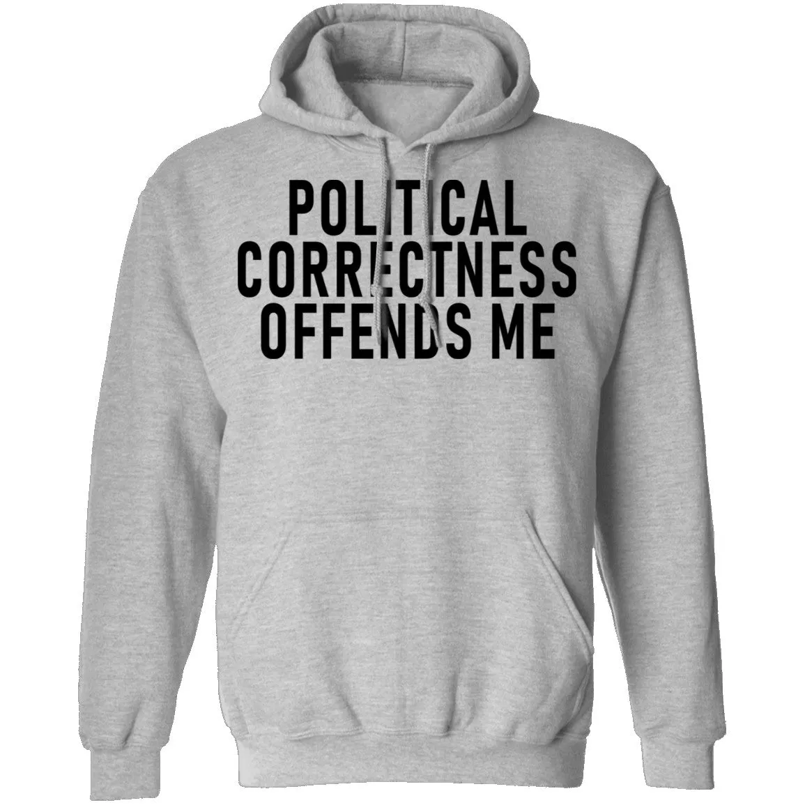 Political Correctness Offends Me T-Shirt