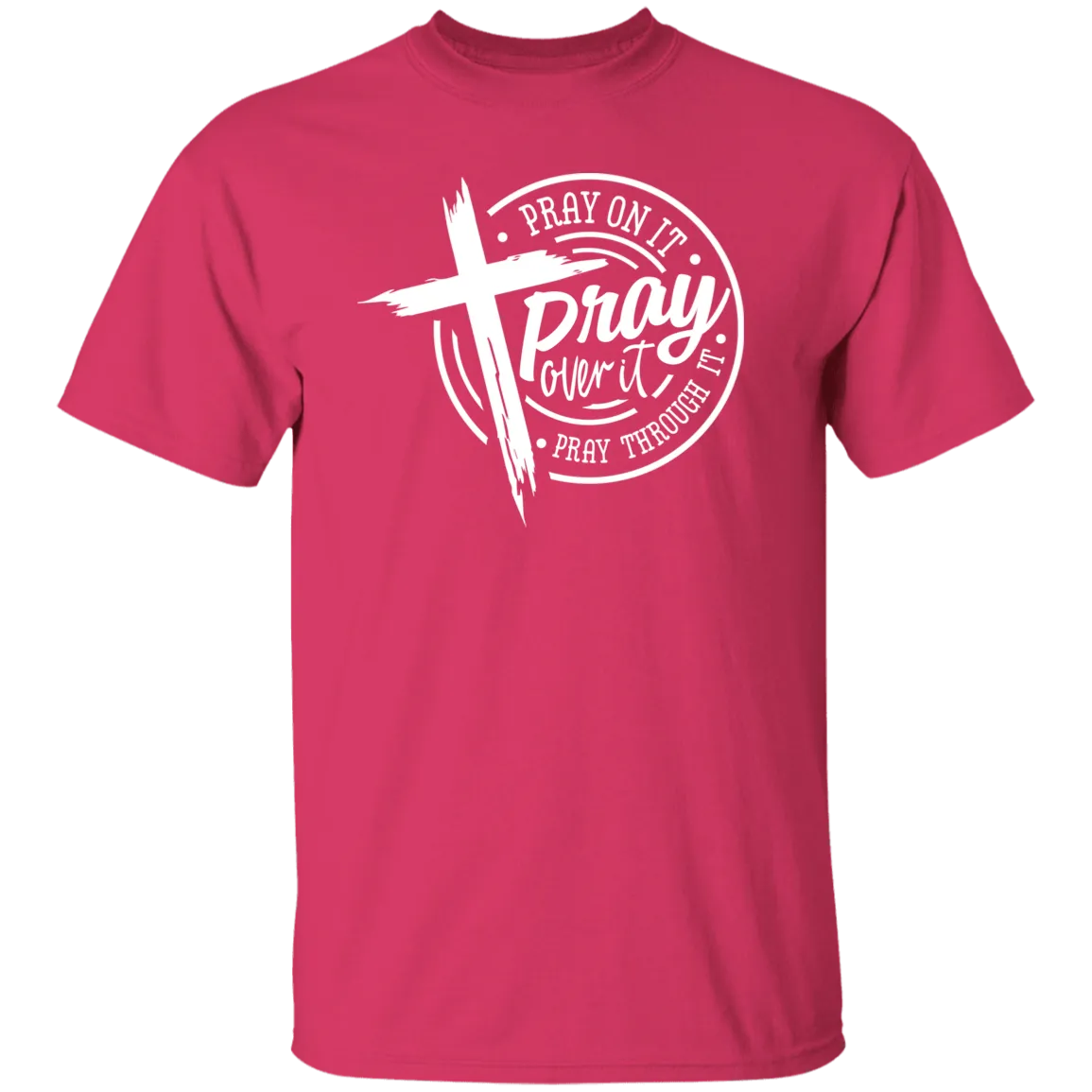 Pray Over It Dark Colors T-Shirt