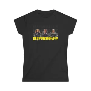 "Responsibility" Black Custom T-Shirt for Women