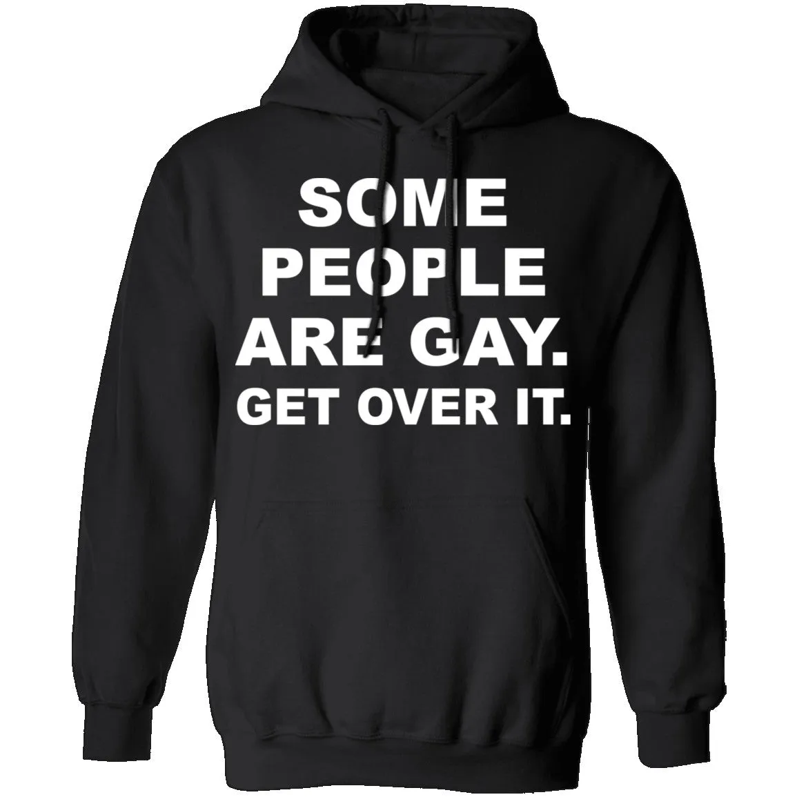 Some People Are GAy Get Over It T-Shirt