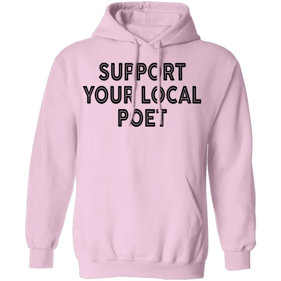 Support Your Local Poet T-Shirt