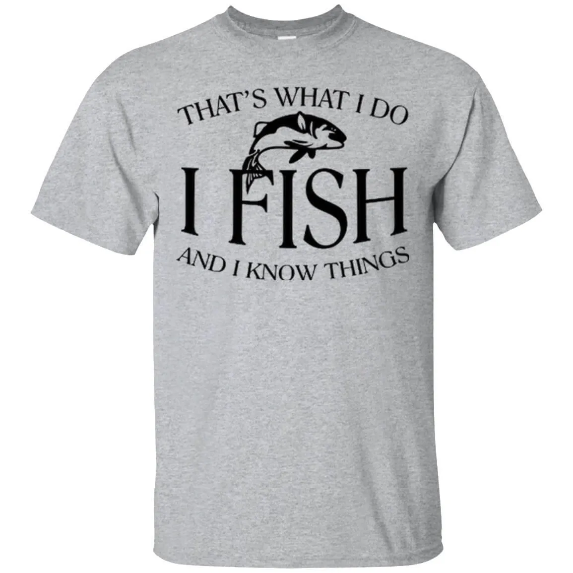 That's What I Do T-Shirt a
