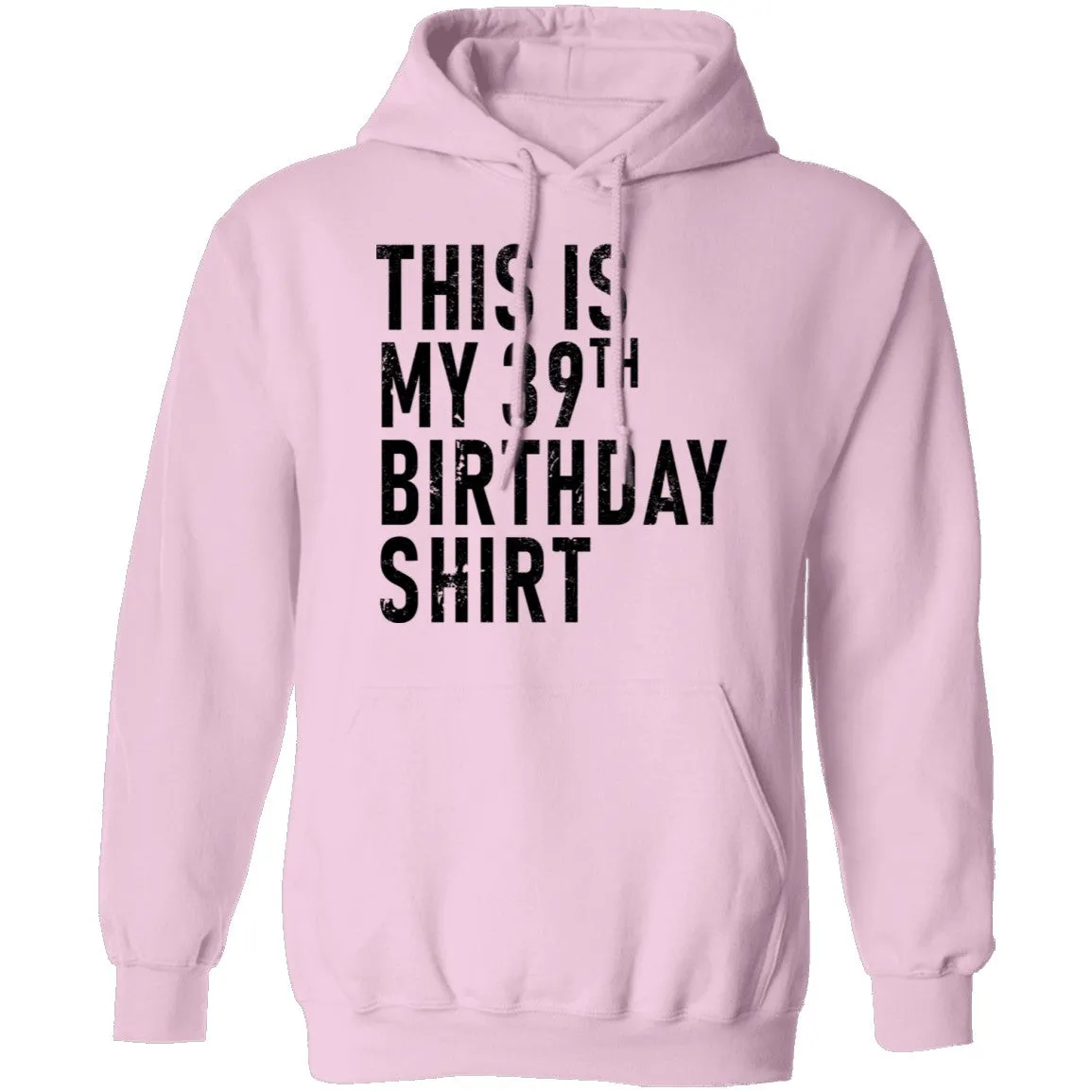 This Is My 39th Birthday Shirt T-Shirt