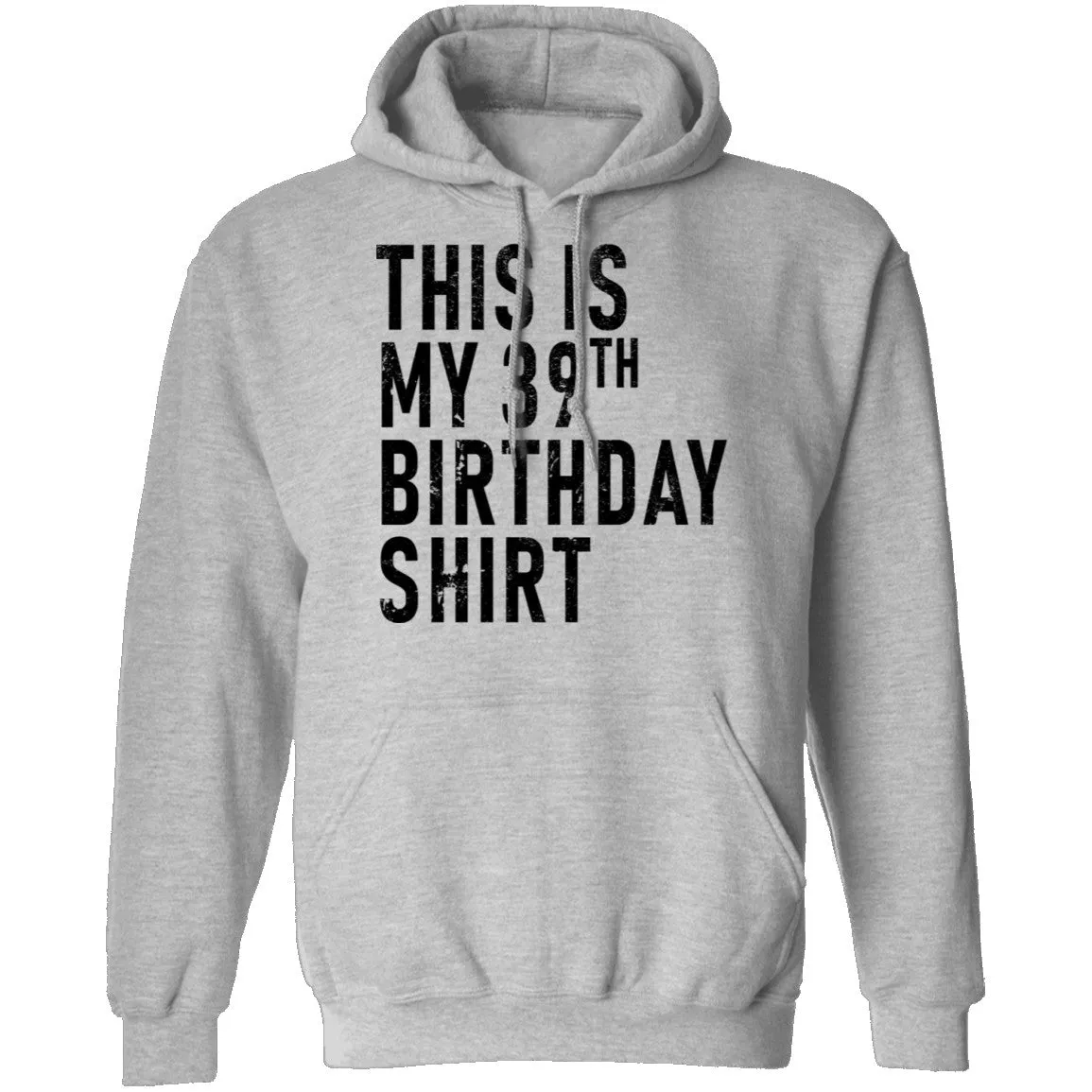 This Is My 39th Birthday Shirt T-Shirt
