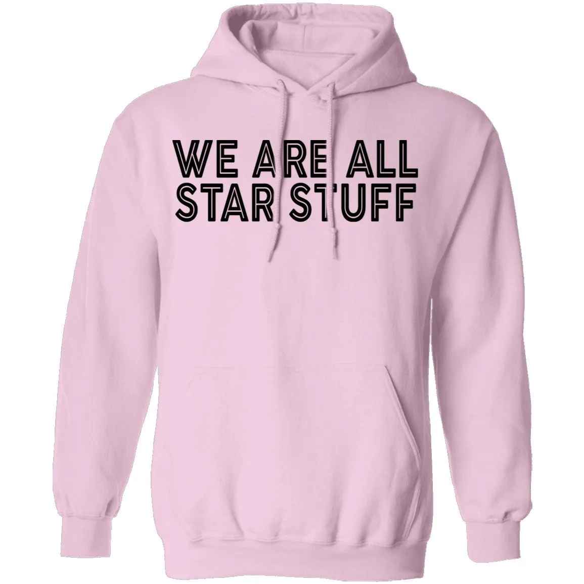 We Are All Star Stuff T-Shirt