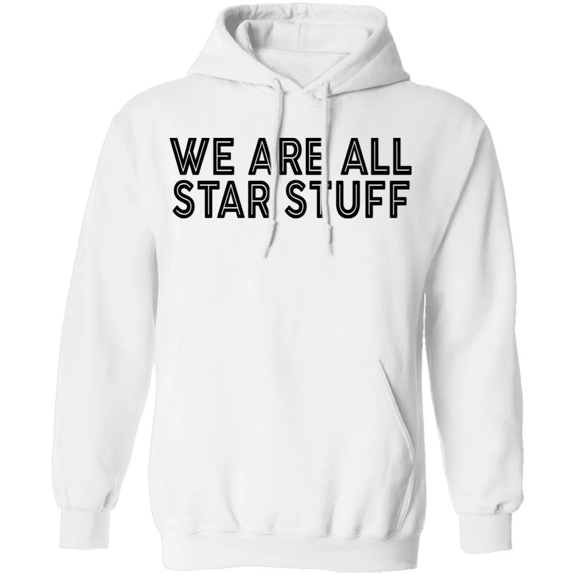 We Are All Star Stuff T-Shirt