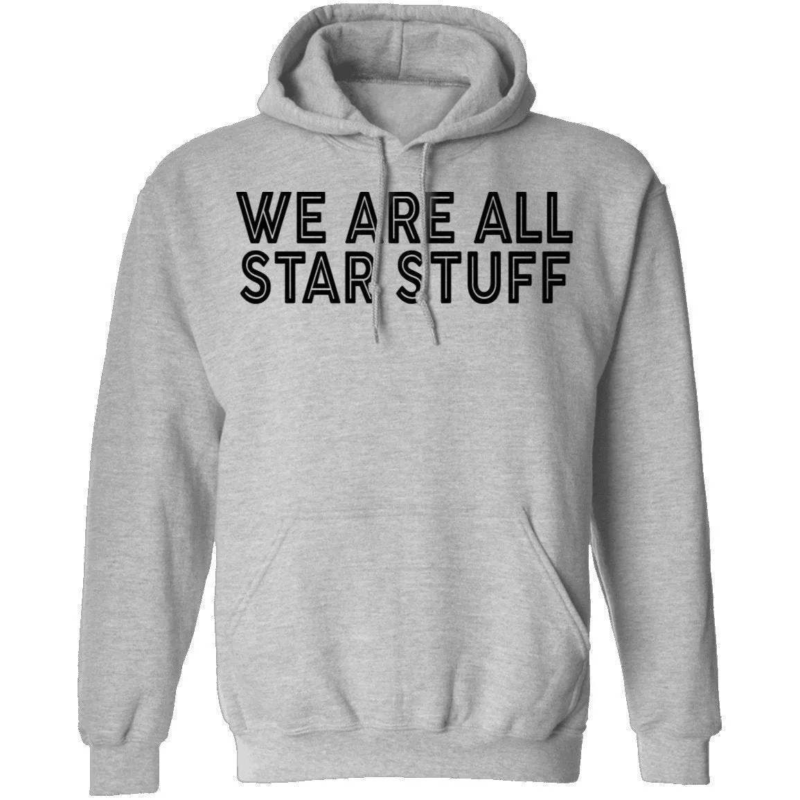 We Are All Star Stuff T-Shirt