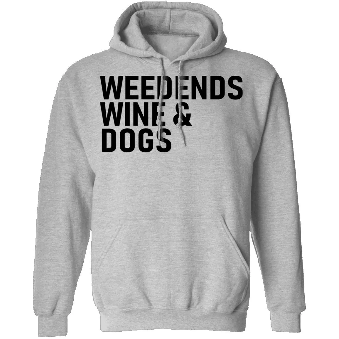 Weedends Wine And Dogs T-Shirt